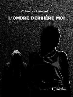 cover image of L'Ombre derrière moi--Tome I
